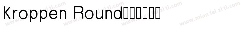 Kroppen Round字体转换